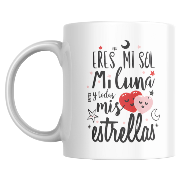 Producto - Taza - eres mi sol, mi luna y todas mis estrellas