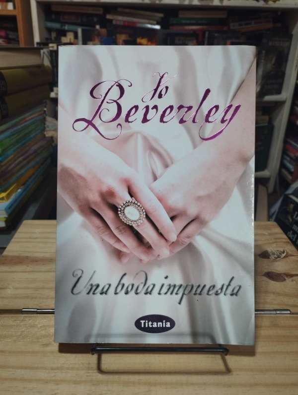 Producto - UNA BODA IMPUESTA - Jo Beverley