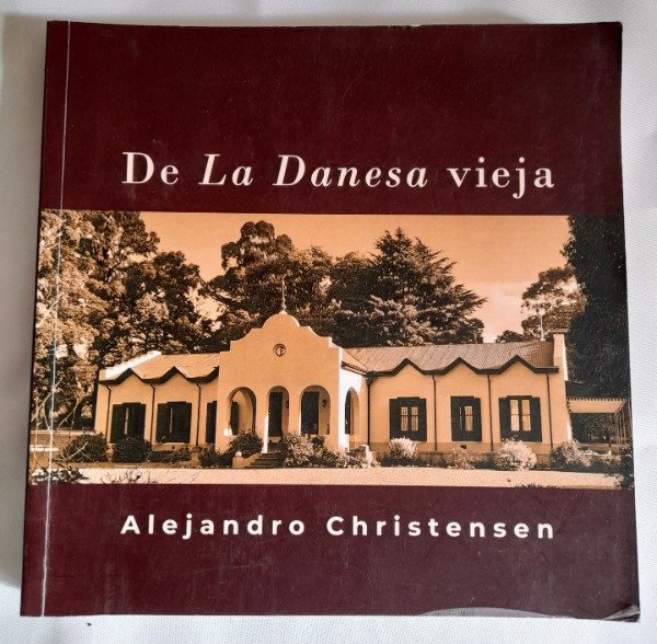 Producto - De La Danesa Vieja - Alejandro Christensen - Pacara Producciones