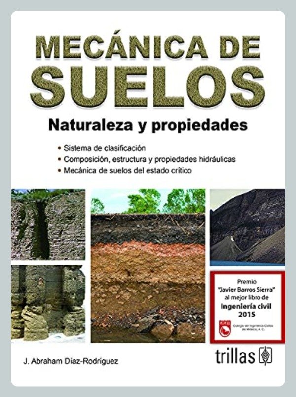 Producto - Mecánica de Suelos - Naturaleza y Propiedades