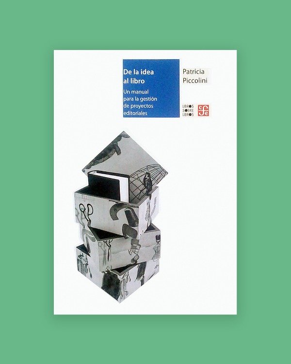 Producto - DE LA IDEA AL LIBRO  Piccolini, Patricia