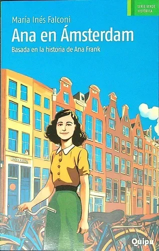 Producto - ANA EN AMSTERDAM - BASADO EN LA HISTORIA DE ANA FRANK - MARIA INES FALCONI