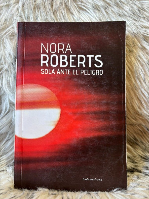 Producto - SOLA ANTE EL PELIGRO - NORA ROBERTS