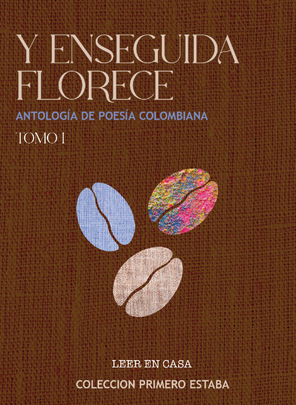 Producto - PROXIMAMENTE -  Y enseguida florece - TOMO I