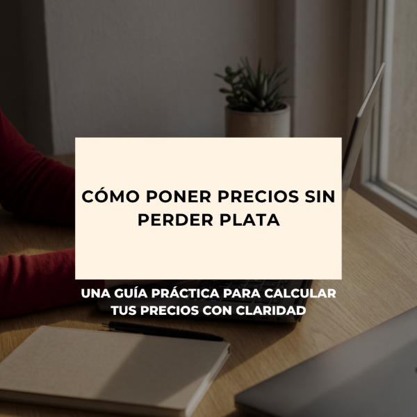 Producto - Planilla - Poné precios sin perder plata