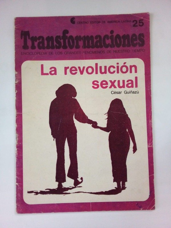 Producto - Transformaciones #25 La revolución sexual - César Guiñazú - CEAL 1972