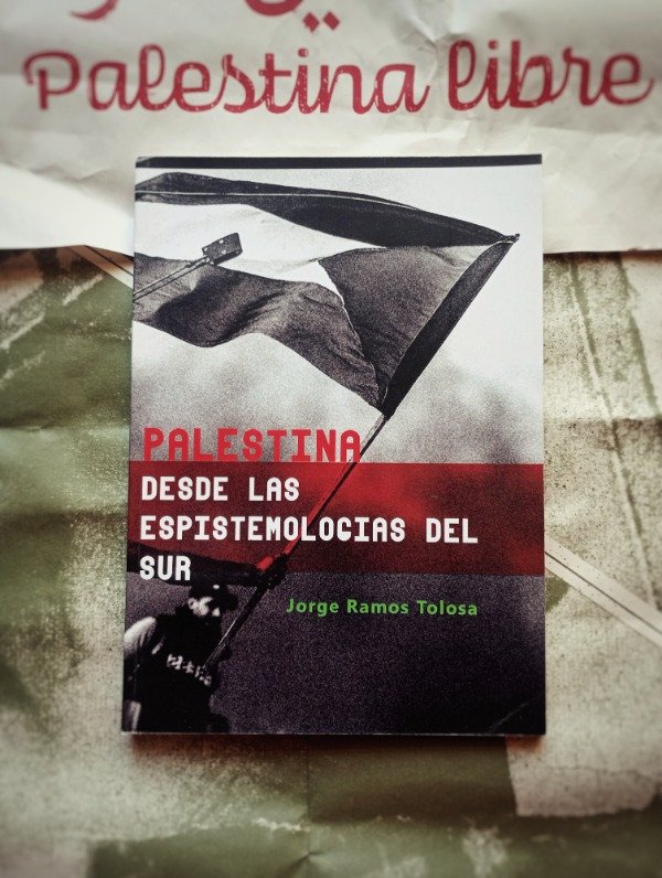 Producto - PALESTINA DESDE LAS EPISTEMOLOGÍAS DEL SUR de Jorge Ramos Tolosa