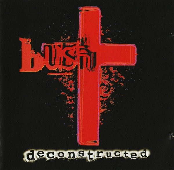 Producto - BUSH - DECONSTRUCTED (CD) IMPORTADO OFERTA!!!