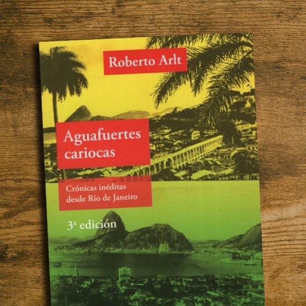 Producto - Aguasfuertes cariocas - Roberto Arlt