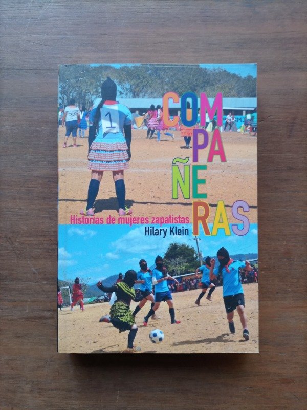 Producto - Compañeras Historias de mujeres zapatistas Hilary Klein