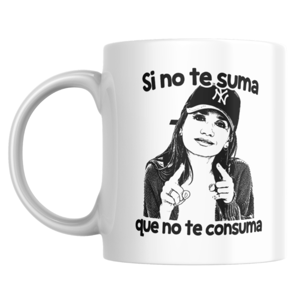Producto - Taza - si no te suma que no te consuma (momi giardina) - 0