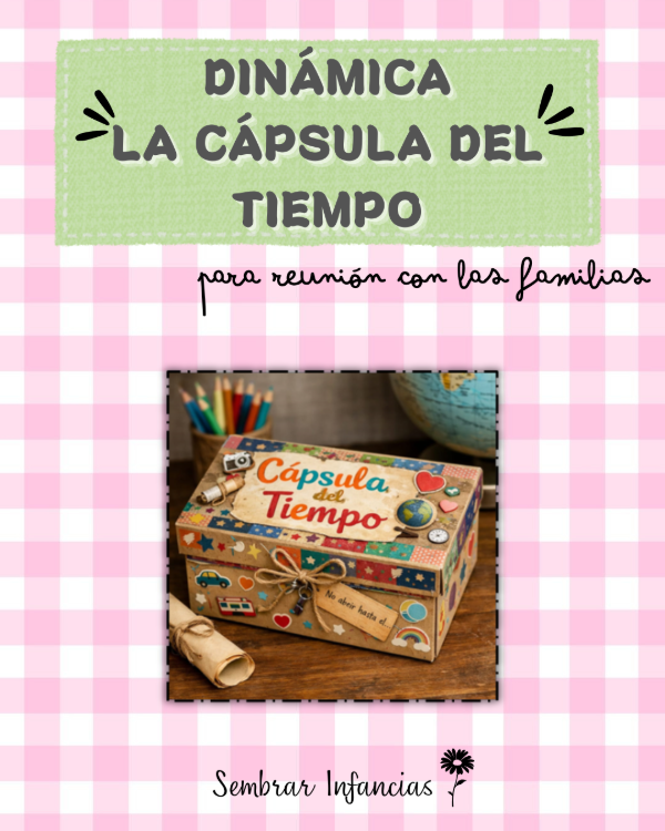 Producto - Dinámica "La cápsula del tiempo"