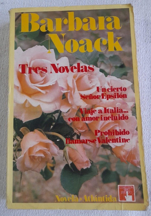 Producto - Tres Novelas - Barbara Noack - Editorial Atlántida - Libro elegido