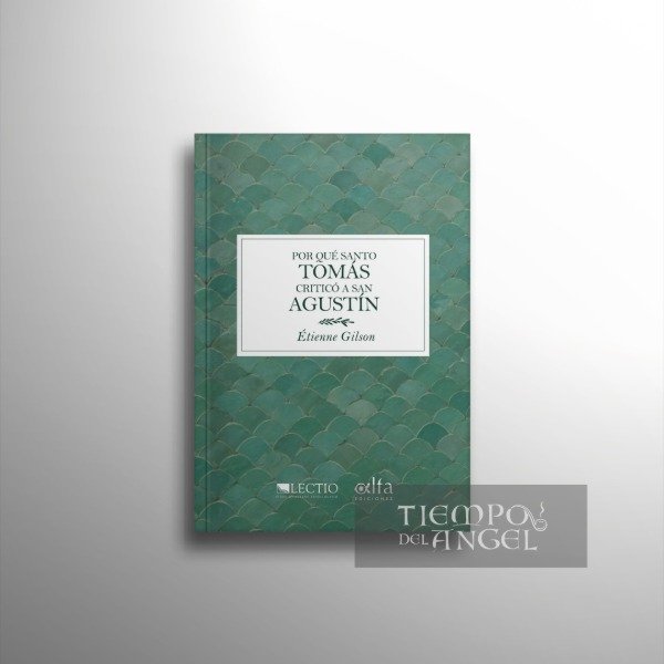 Producto - POR QUÉ SANTO TOMÁS CRITICÓ A SAN AGUSTÍN