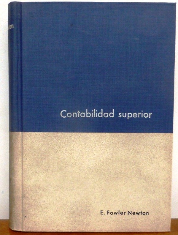 Producto - CONTABILIDAD SUPERIOR - TOMO 2 - ENRIQUE FOWLER NEWTON - ED. CONT. MOD. - 1978