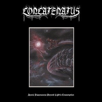 Producto - CONCATENATUS " AEONIC DISSONANCES BEYOND LIGHT'S CONSUMPTION "
