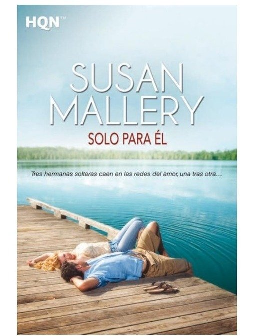Producto - Solo para él (Amor en Fools Gold 06) - Susan Mallery