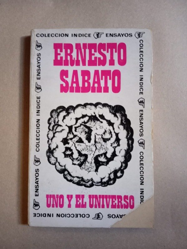Producto - Uno y el universo - Ernesto Sabato - Sudamericana 1969 - 0