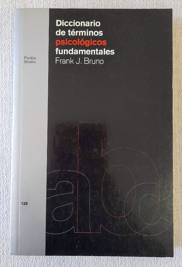 Producto - Diccionario De Términos Psicológicos Fundamentales - Frank J Bruno - Paidos