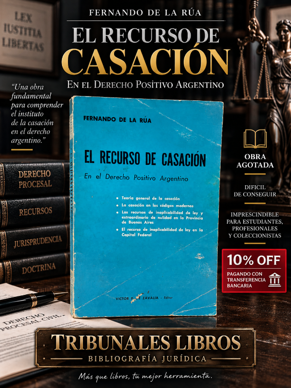 Producto - El recurso de casación. De La Rua.