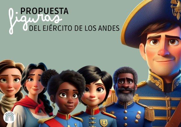 Producto - Propuesta: Figuras del Ejército de los Andes