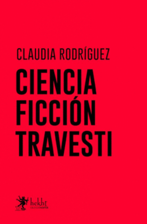 Producto - Ciencia Ficción Travesti - Rodríguez Claudia - Hekht