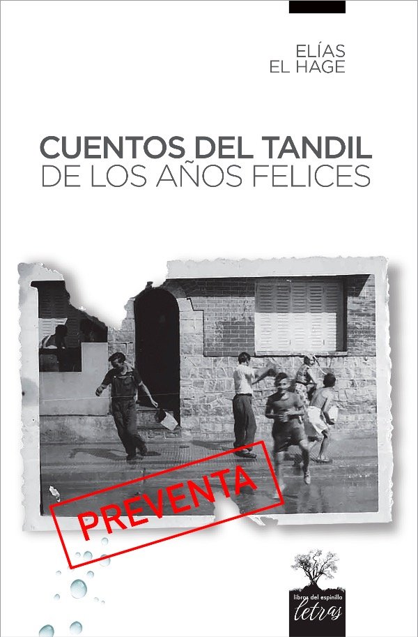 Producto - CUENTOS DE TANDIL DE LOS AÑOS FELICES de Elías El Hage