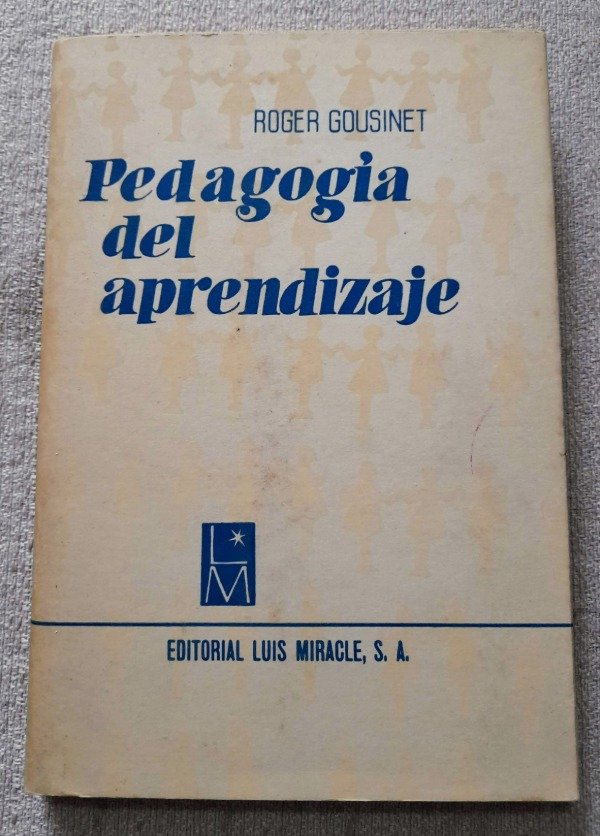 Producto - Pedagogia Del Aprendizaje - Roger Gousinet - Paideia #23 - Miracle