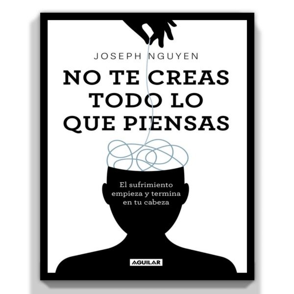 Producto - No Te Creas Todo Lo Que Piensas -