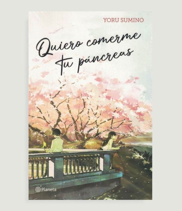 Producto - QUIERO COMERME TU PÁNCREAS . Yoru Sumino