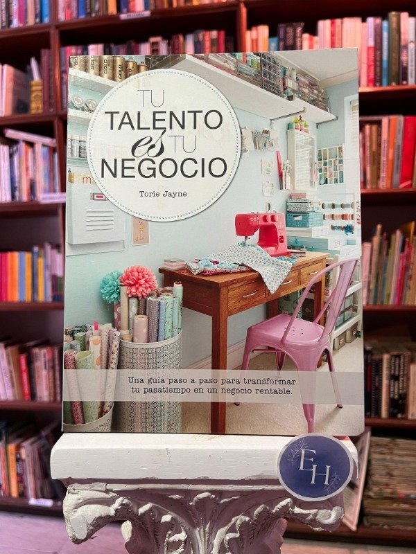 Producto - Tu talento es tu negocio (Torie Jayne)