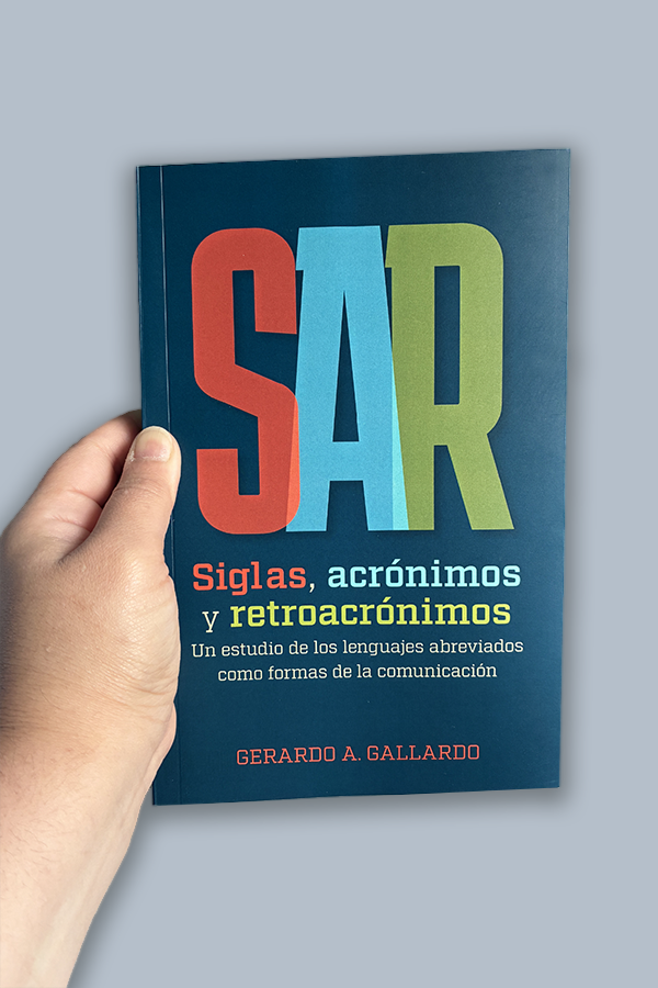 Producto - SAR Siglas, acrónimos y retroacrónimos  - Gerardo Gallardo