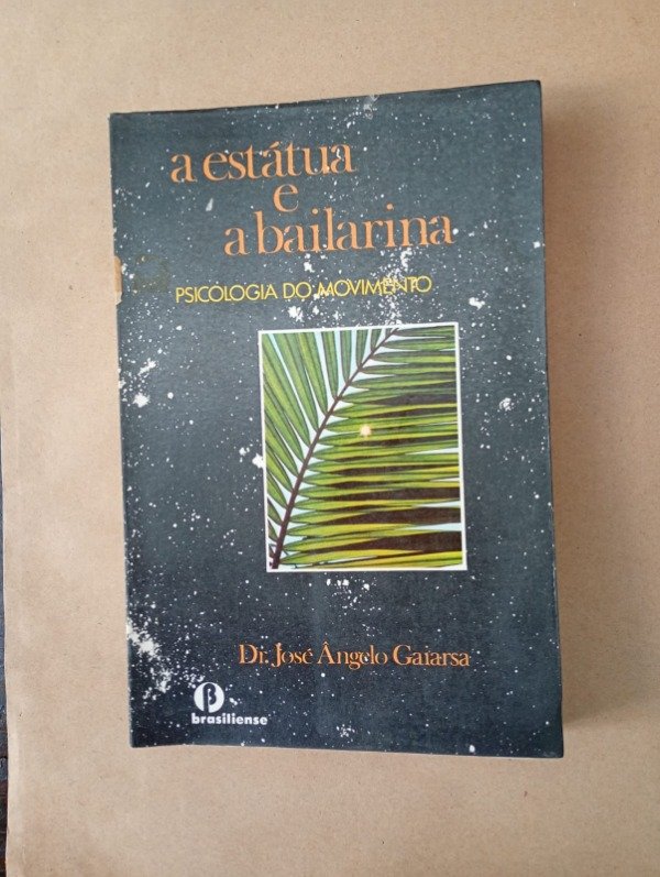 Producto - A estátua e a bailarina - José Angelo Gaiarsa