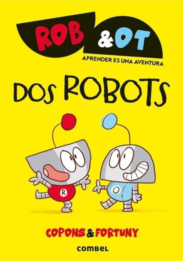 Producto - DOS ROBOTS - ROB Y OT 1 - JAUME COPONS