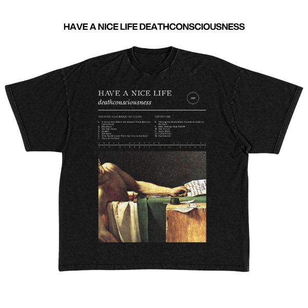 Producto - REMERA HAVE A NICE LIVE "DEATHCONSCIOUSNESS"