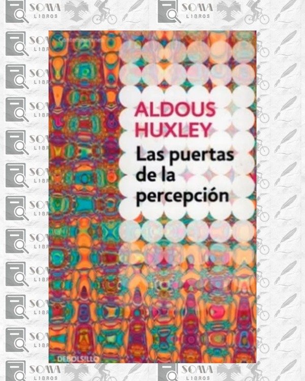 Producto - Las puertas de la percepción - Aldous Huxley