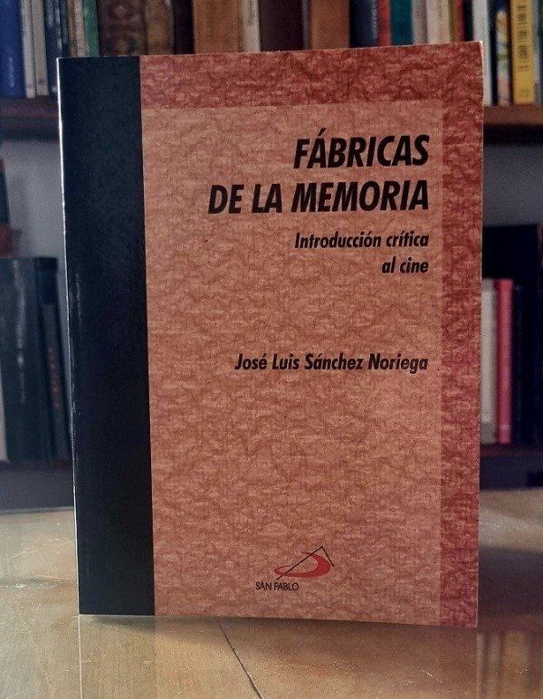 Producto - Fabricas de la memoria - Jose Luis Samchez Noriega