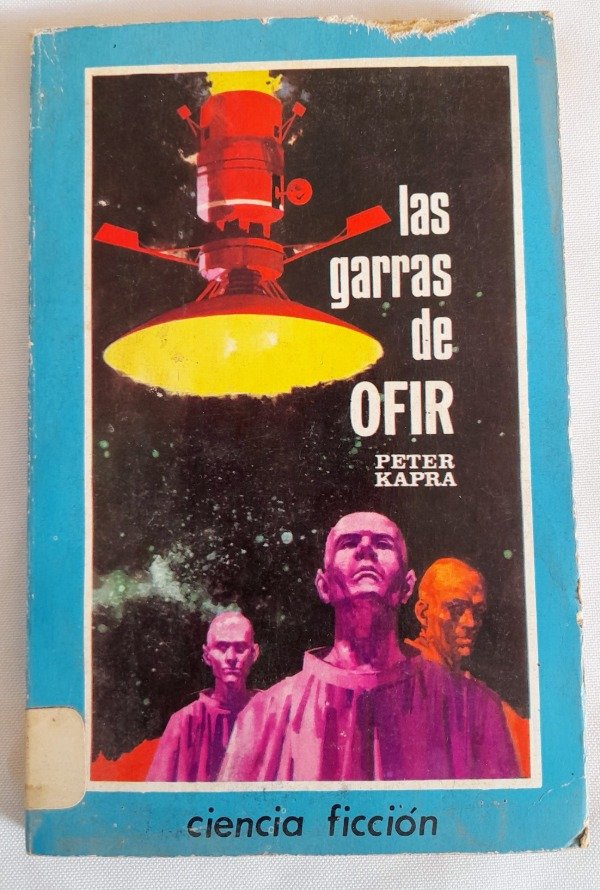 Producto - Las Garras De Ofir - Peter Kapra - Toray - Ciencia Ficcion #5