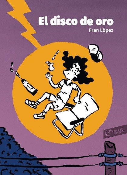 Producto - El disco de oro - Fran López - Libros del Cosmonauta