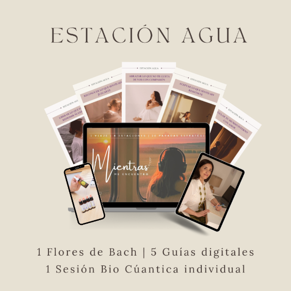 Producto - Estación Agua - 5 Guías + 1 Flores de Bach + 1 sesión Bio Cuántica