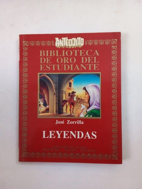 Producto - Leyendas - Juan Zorrilla - García Ferré 1993 - Biblioteca de Oro Anteojito #40