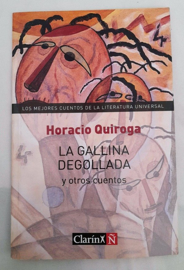 Producto - Mejores Cuentos #7 - La Gallina Degollada - Horacio Quiroga