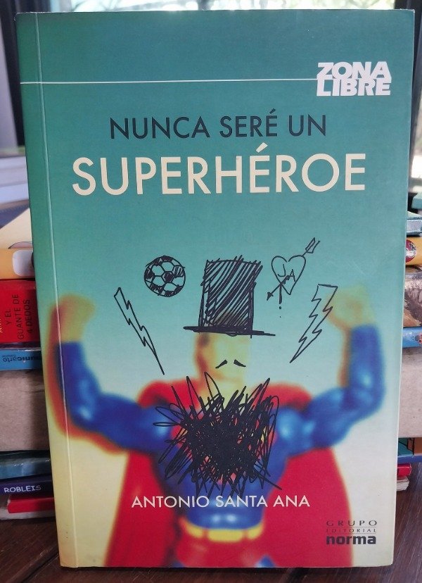 Producto - Nunca seré un superheroe SANTA ANA