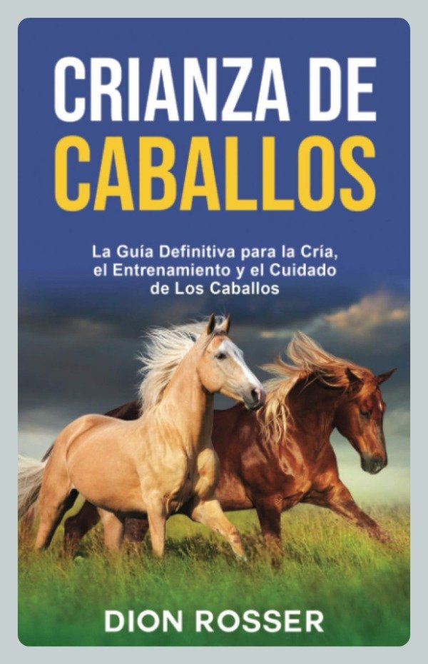 Producto - Rosser: Crianza de Caballos