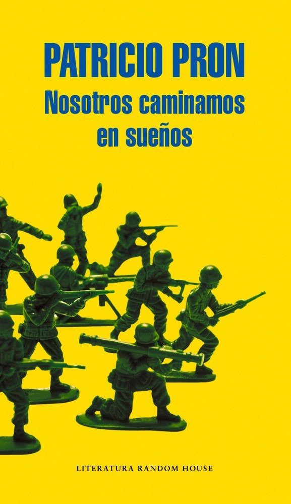Producto - Nosotros caminamos en sueños - Patricio Pron