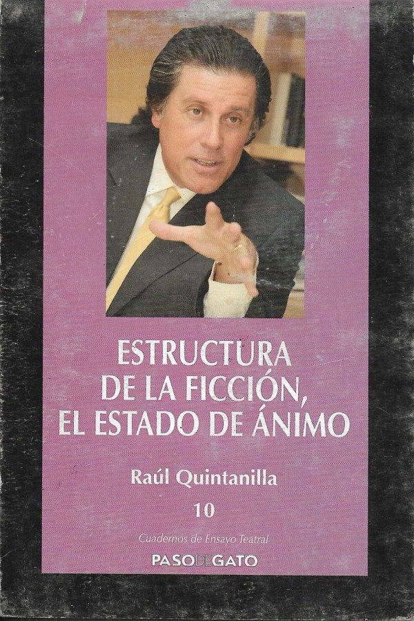 Producto - Estructura de la ficción, el estado de ánimo de Raúl Quintanilla