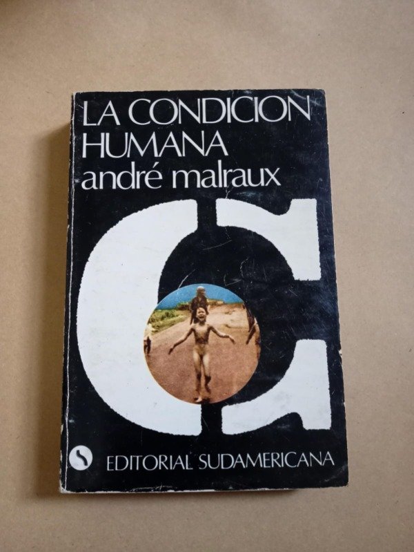 Producto - La condición humana - André Malraux - Sudamericana 1977