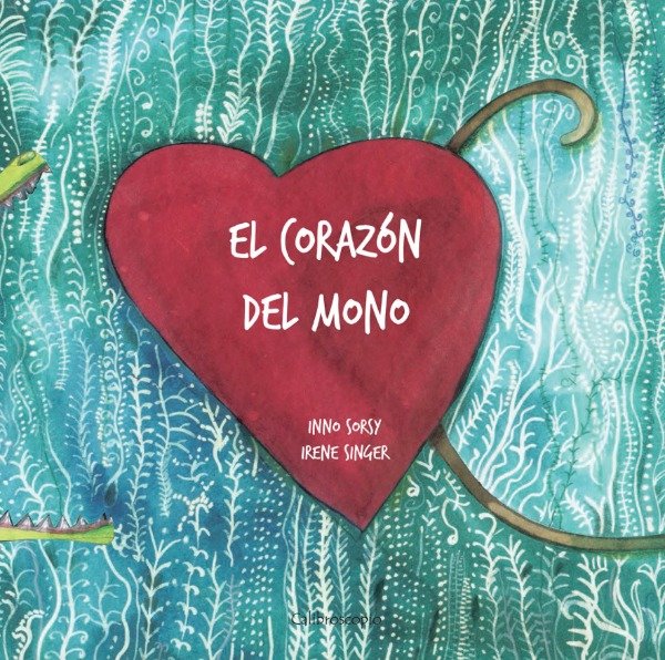 Producto - EL CORAZÓN DEL MONO - Inno Sorsy, Irene Singer