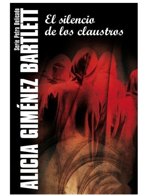 Producto - El silencio de los claustros (Petra Delicado 08) - Alicia Giménez Bartlett