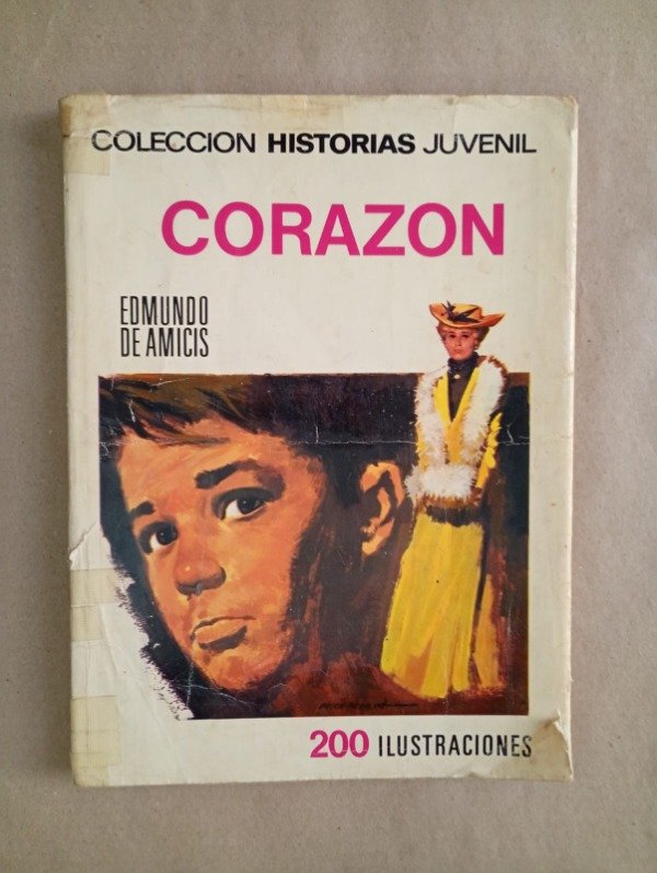 Producto - Corazón - Edmundo de Amicis - Bruguera 1968 - Tapa dura